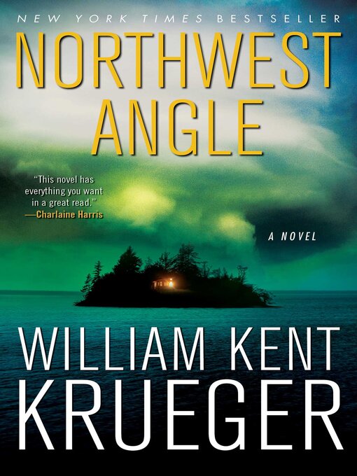 Title details for Northwest Angle by William Kent Krueger - Available
